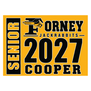 Forney Jackrabbits 2027 Yard Sign